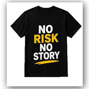 No Risk No Story Printed T Shirt For Men